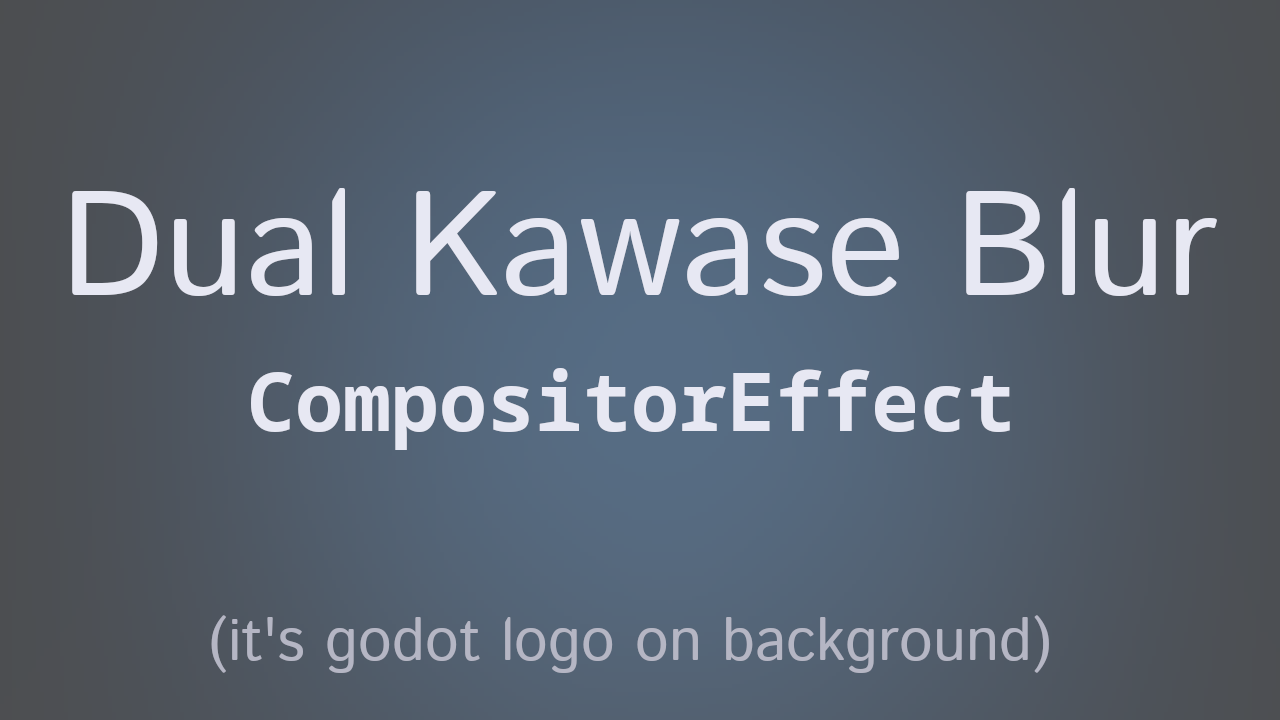 Dual Kawase Blur